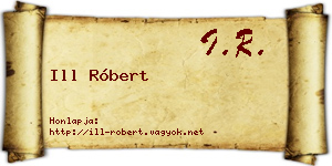 Ill Róbert névjegykártya